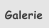Galerie